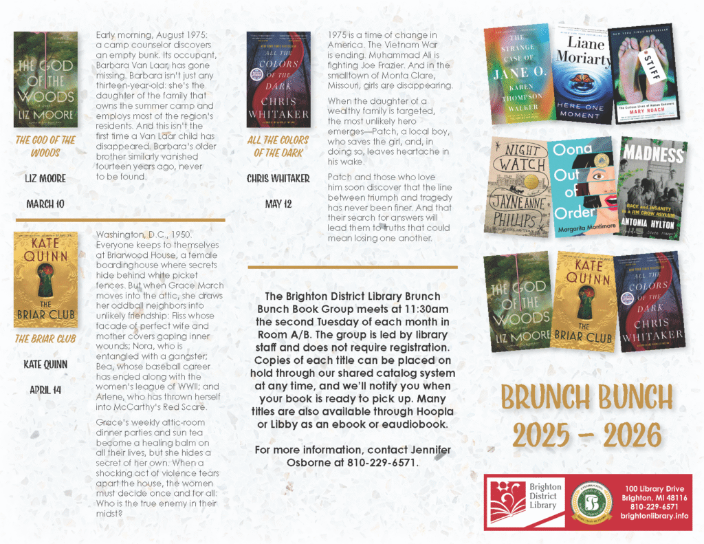 Brunch Bunch Books: The God of the Woods - March 10th The Briar Club - April 14th All the colors of the Dark - May 12th